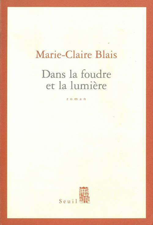 blais-marie-claire-dans-la-foudre-et-la-lumiere_0