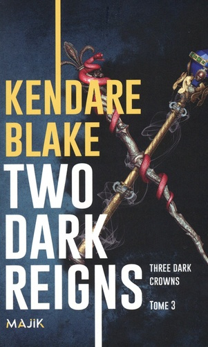 blake-kendare-hemon-hermine-three-dark-crowns-tome-3-two-dark-reigns_0