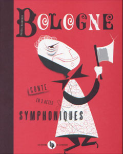 blanchet-pascal-bologne-conte-en-3-actes-symphoniques_0