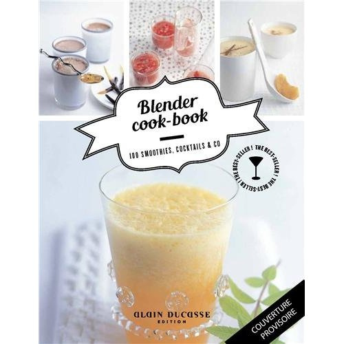 blender-cook-book-100-smoothies-cocktails-co_0