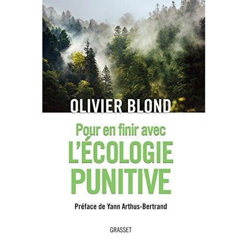 blond-olivier-3b-arthus-bertrand-yann-pour-en-finir-avec-l-ecologie-punitive_0