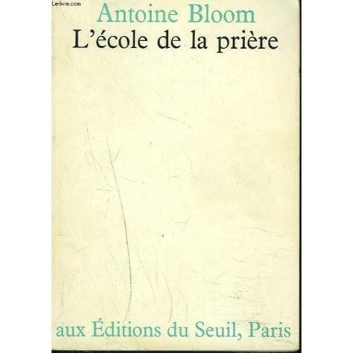 bloom-antoine-l-ecole-de-la-priere_0