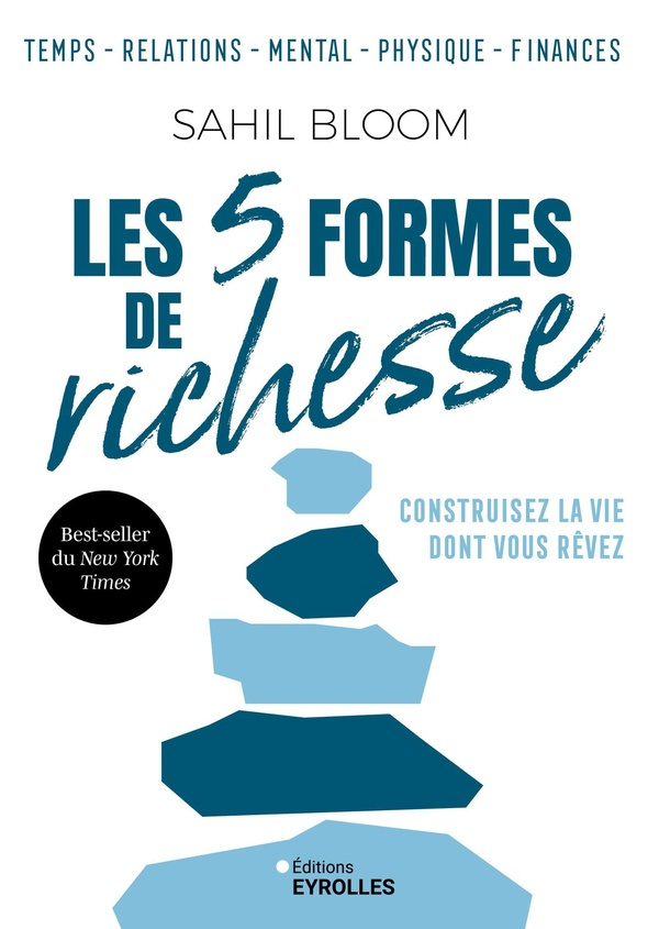 bloom-sahil-les-5-formes-de-richesse-construisez-la-vie-dont-vous-revez_0