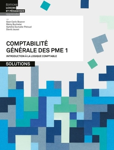 boaron-gian-carlo-3b-bucheler-remy-3b-dumalle-petoud-comptabilite-generale-des-pme-tome-1-introduction-a-la-logique-comptable-solutions_0