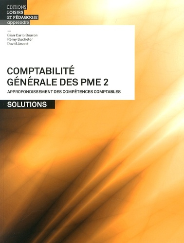 boaron-gian-carlo-3b-bucheler-remy-3b-jaussi-david-comptabilite-generale-des-pme-tome-2-approfondissement-des-competences-comptables-solutions_0