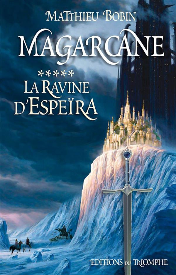 bobin-matthieu-magarcane-tome-5-la-ravine-d-espeira_0
