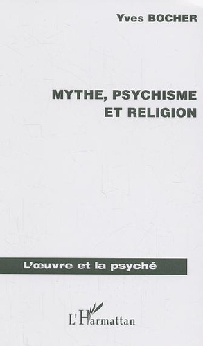 bocher-yves-mythe-psychisme-et-religion_0