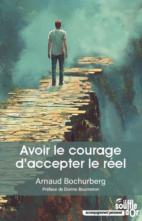 bochurberg-arnaud-3b-bourneton-dorine-avoir-le-courage-d-accepter-le-reel_0