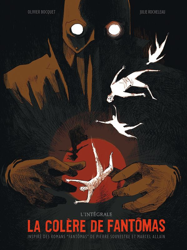 bocquet-olivier-3b-rocheleau-julie-la-colere-de-fantomas-integrale_0