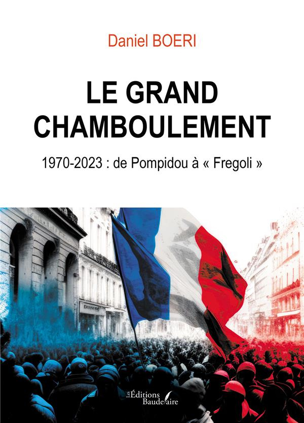 boeri-daniel-le-grand-chamboulement-1970-2023-de-pompidou-a-fregoli_0