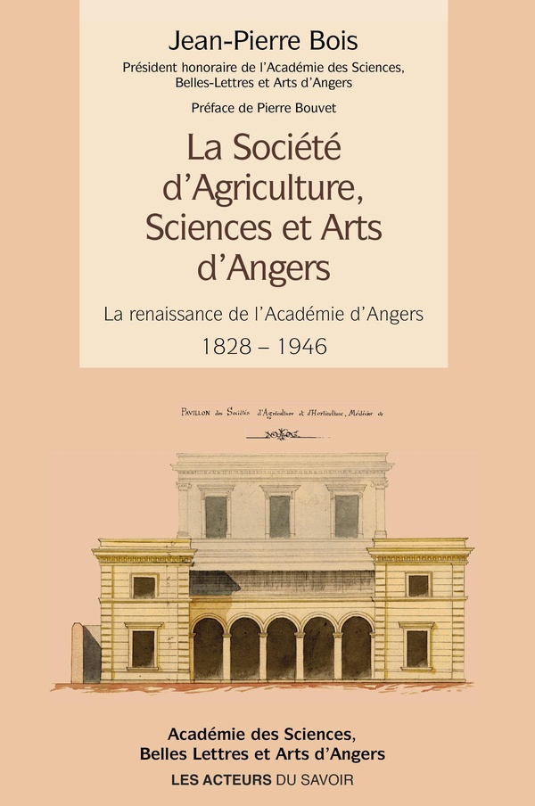 bois-jean-pierre-bouvet-pierre-la-societe-d-agriculture-sciences-et-arts-d-angers-la-renaissance-de-l-academie-d-angers-1828-1946_0