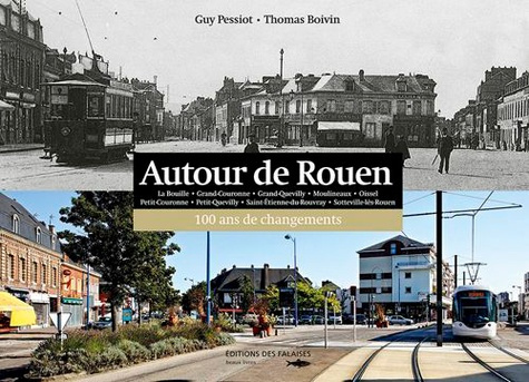 boivin-thomas-3b-pessiot-guy-autour-de-rouen-100-ans-de-changements_0