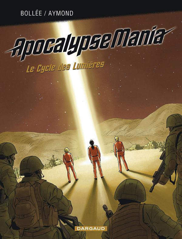bollee-laurent-frederic-3b-aymond-philippe-apocalypse-mania-integrale-le-cycle-des-lumieres_0
