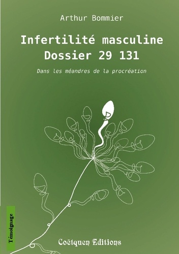 bommier-arthur-infertilite-masculine-dossier-29-131-dans-les-meandres-de-la-procre_0