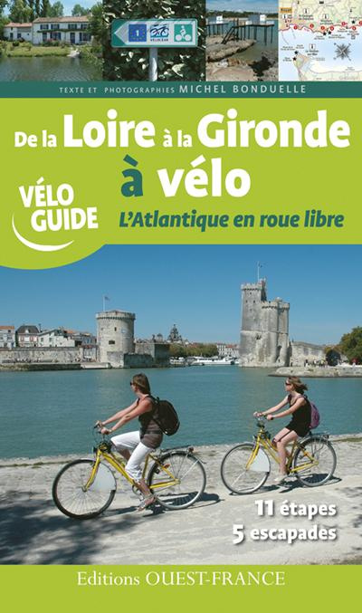 bonduelle-michel-de-la-loire-a-la-gironde-a-velo-l-atlantique-en-roue-libre_0