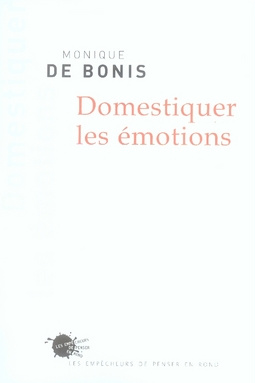 bonis-monique-de-domestiquer-les-emotions_0