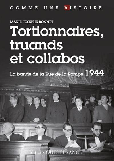 bonnet-marie-josephe-tortionnaires-truands-et-collabos-la-bande-de-la-rue-de-la-pompe-1944_0