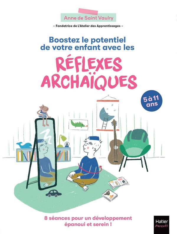 boostez-le-potentiel-de-votre-enfant-avec-les-reflexes-archaiques_0