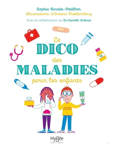 bordet-petillon-sophie-meklemberg-oceane-le-dico-des-maladies-pour-les-enfants_0