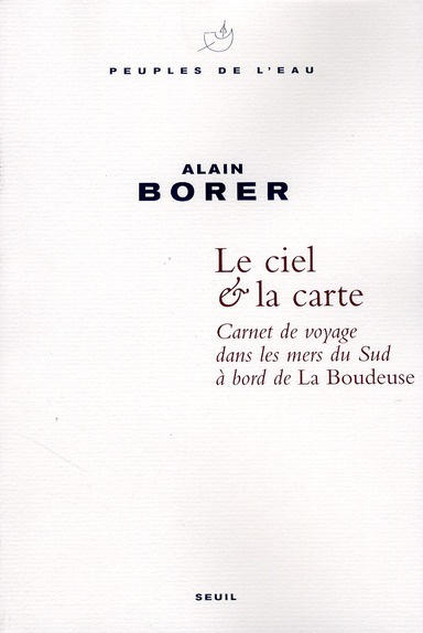 borer-alain-le-ciel-la-carte-carnet-de-voyage-dans-les-mers-du-sud-a-bord-de-la-boudeuse_0