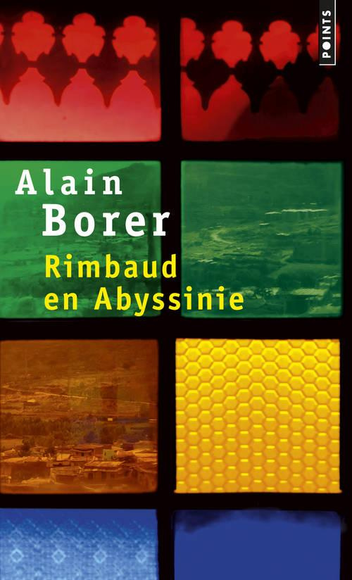 borer-alain-rimbaud-en-abyssinie_0