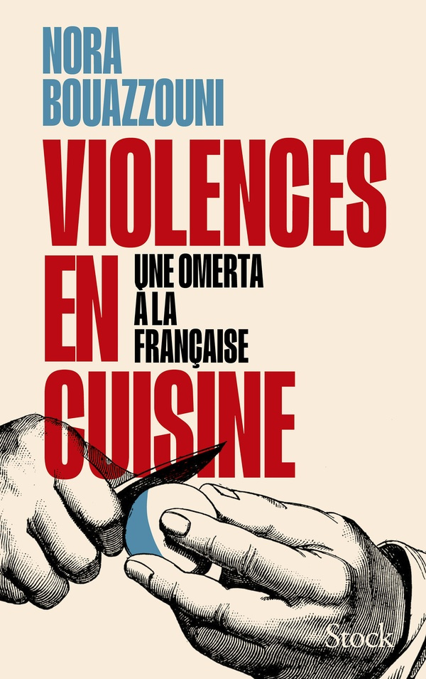 bouazzouni-nora-violences-en-cuisine-une-omerta-a-la-francaise_0