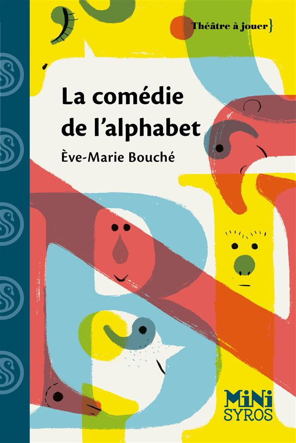 bouche-eve-marie-3b-bernadou-karine-la-comedie-de-l-alphabet_0