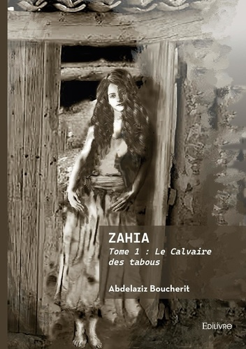 boucherit-abdelaziz-zahia-tome-1_0
