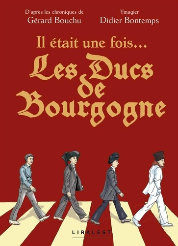 bouchu-gerard-bontemps-didier-il-etait-une-fois-les-ducs-de-bourgogne_0