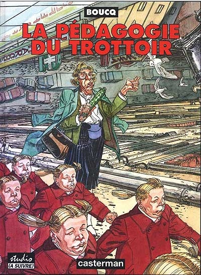 boucq-francois-la-pedagogie-du-trottoir_0