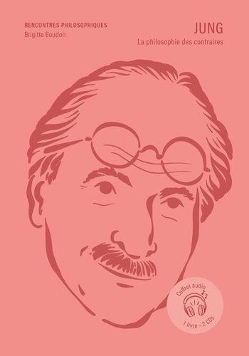 boudon-brigitte-jung-coffret-audio-la-philosophie-des-contraires_0