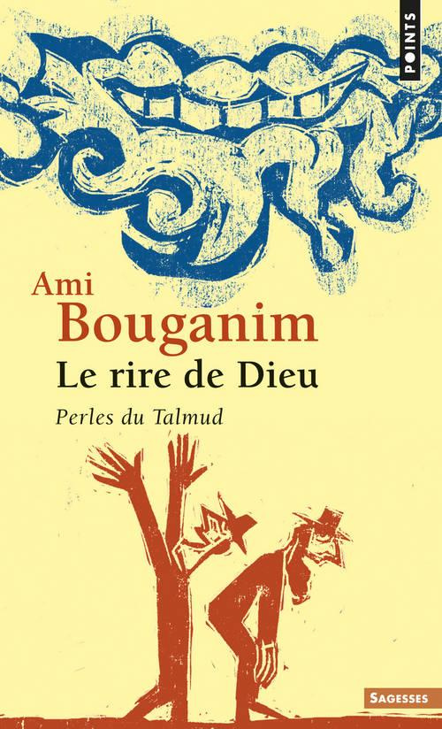 bouganim-ami-le-rire-de-dieu-perles-du-talmud_0