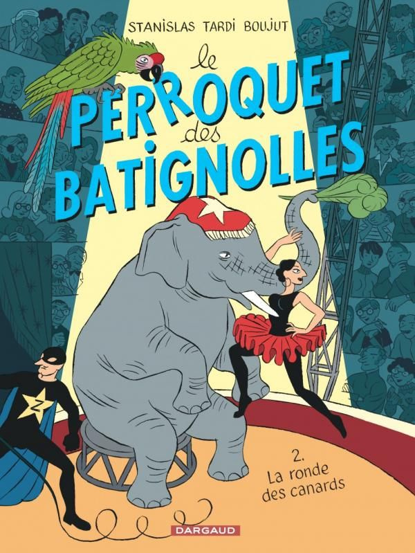 boujut-tardi-jacques-le-perroquet-des-batignolles-tome-2-la-ronde-des-canards_0