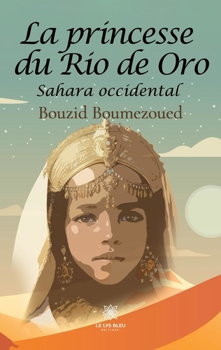 boumezoued-bouzid-la-princesse-du-rio-de-oro-sahara-occidental_0