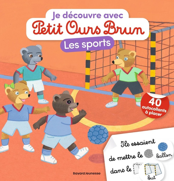 bour-daniele-3b-aubinais-marie-je-decouvre-les-sports-avec-petit-ours-brun_0