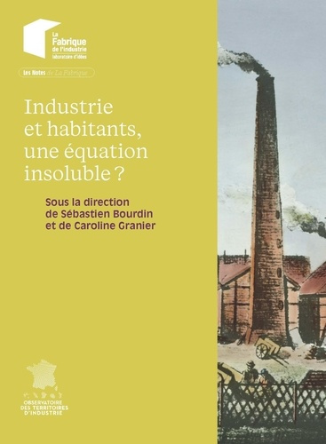 bourdin-sebastien-granier-caroline-industrie-et-habitants-une-equation-insoluble_0