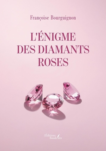bourguignon-francoise-l-enigme-des-diamants-roses_0