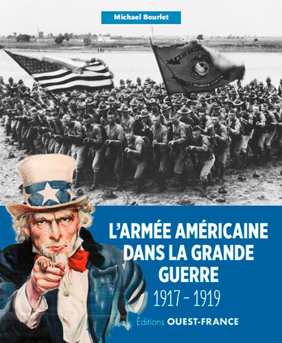 bourlet-michael-l-armee-americaine-dans-la-grande-guerre-1917-1919_0