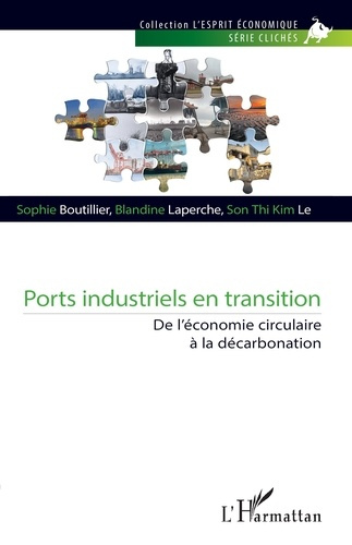 boutillier-sophie-3b-laperche-blandine-3b-le-son-thi-ports-industriels-en-transition-de-l-economie-circulaire-a-la-decarbonation_0