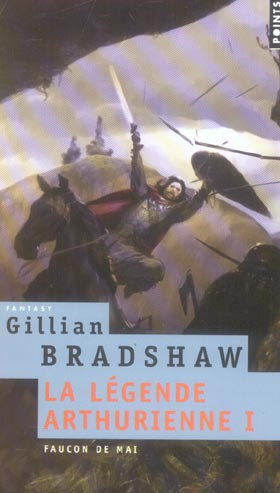 bradshaw-gillian-3b-boulin-arnaud-la-legende-arthurienne-tome-1-faucon-de-mai_0