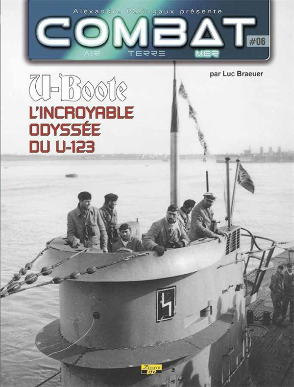 braeuer-luc-combat-mer-tome-6-u-boote-l-incroyable-odyssee-du-u-123_0