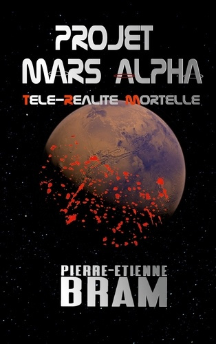 bram-pierre-etienne-projet-mars-alpha_0
