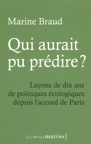braud-marine-qui-aurait-pu-prevoir-lecons-de-dix-ans-d-atermoiements-des-politiques-ecologiques_0