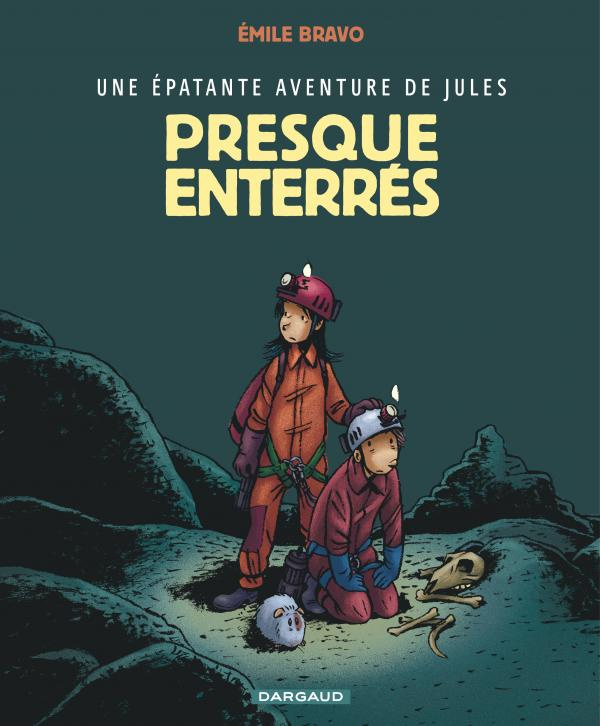 bravo-emile-3b-chedru-delphine-une-epatante-aventure-de-jules-tome-3-presque-enterres_0