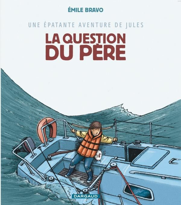 bravo-emile-3b-chedru-delphine-une-epatante-aventure-de-jules-tome-5-la-question-du-pere_0