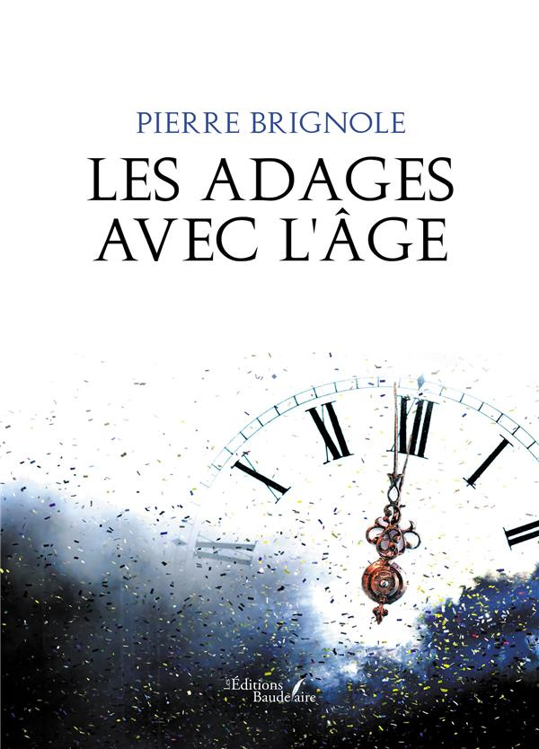 brignole-pierre-les-adages-avec-l-age_0