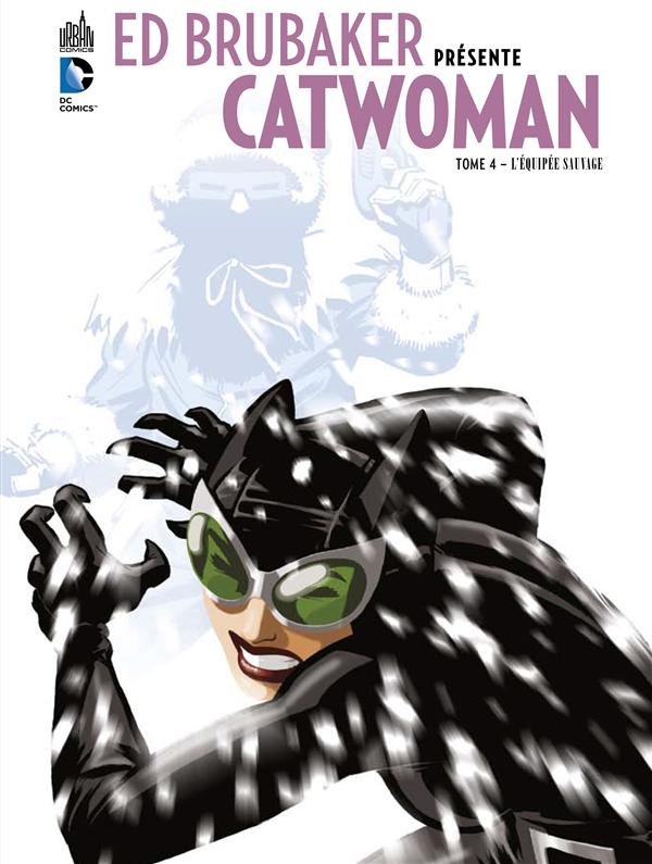 brubaker-ed-3b-stewart-cameron-ed-brubaker-presente-catwoman-tome-4-l-equipee-sauvage_0