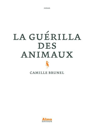 brunel-camille-la-guerilla-des-animaux_0