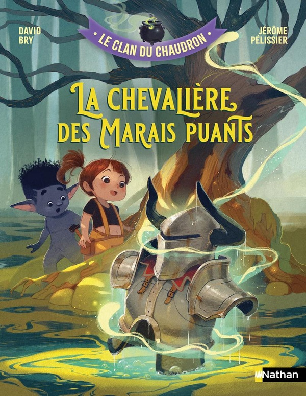 bry-pelissier-le-clan-du-chaudron-la-chevaliere-des-marais-puants_0