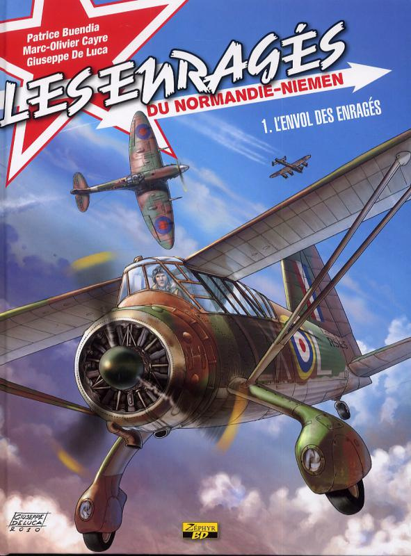 buendia-patrice-3b-cayre-marc-olivier-3b-de-luca-giu-les-enrages-du-nomandie-niemen-tome-1-l-envol-des-enrages_0